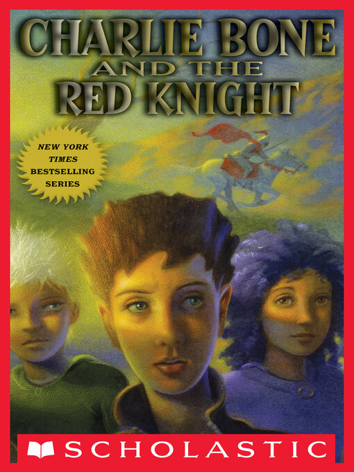Title details for Charlie Bone and the Red Knight by Jenny Nimmo - Wait list